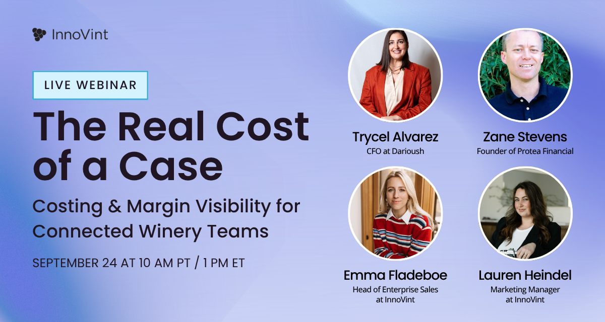 The Real Cost of a Case: Costing and Margin Visibility for Connected Winery Teams