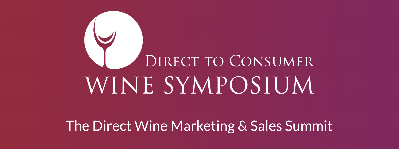 Direct To Consumer Wine Symposium
