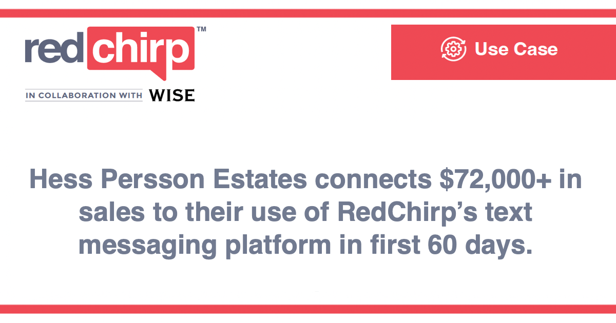 Hess Persson connects $72,000+ in sales to RedChirp’s text messaging platform in first 60 days.