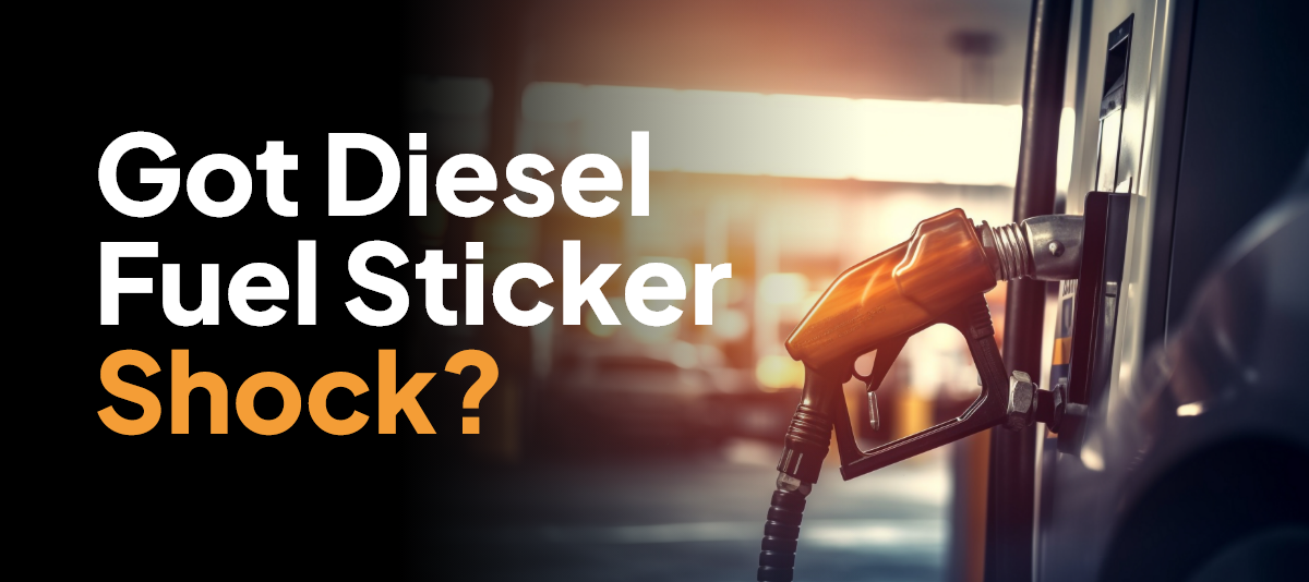 Got Diesel Fuel Sticker Shock?
