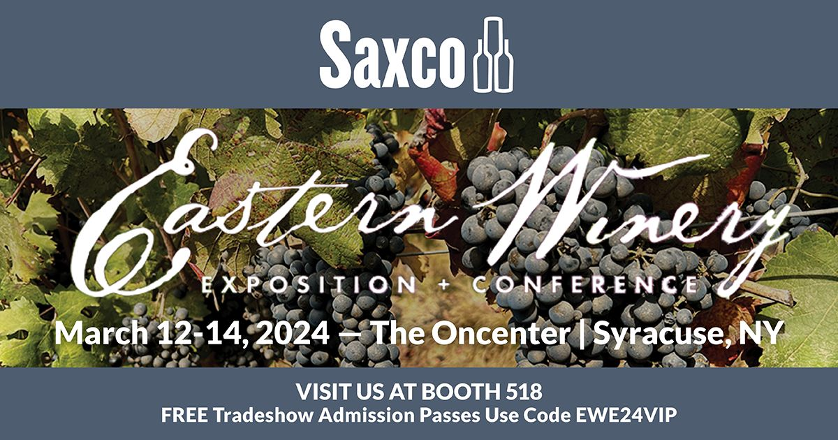 Saxco Will Be at Eastern Winery Exposition