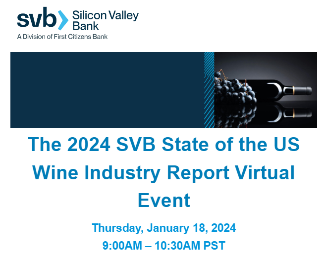 The 2024 SVB State of the US Wine Industry Report Virtual Event